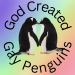  Acrylic God Created Gay Penguins