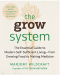 The Grow System