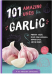 Book: 101 Amazing Uses for Garlic_Anarres
