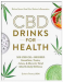  CBD Drinks for Health_Anarres