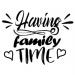 having family time in cursive writing