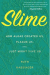Slime by Kassinger, Ruth