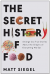 Book: The Secret History of Food Book: The Secret History of Food