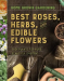 Best Roses, Herbs, And Edible Flowers