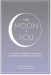 The Moon + You