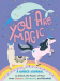 Anarres_You Are Magic: A Guided Journal