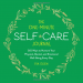 The One-Minute Self-Care Journal_Anarres