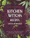 Kitchen_Witch's_Guide_Recipes_Love_Romance_Anarres Kitchen_Witch's_Guide_Recipes_Love_Romance_Anarres