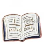 Enamel pin I Read Banned Books