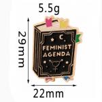 Feminist Agenda enamel pin measured