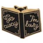 Enamel pin Go Away I'm Busy cat reading book